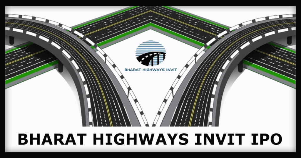 Bharat Highways InvIT IPO Dates, Price, GMP, Review - IPOHUB