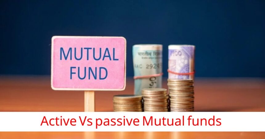 active vs passive mutual funds what you must know before starting a sip